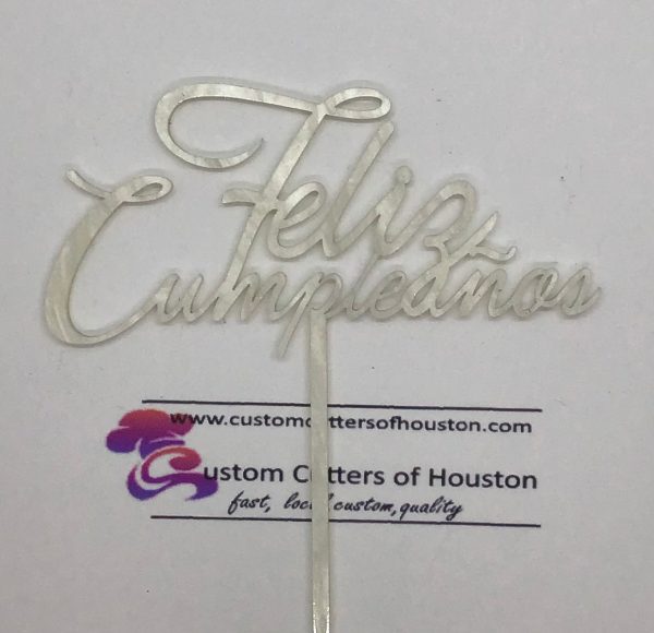 Feliz Cumpleanos Script Topper Supply